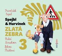 Kniha Spejbl & Hurvínek Zlatá zebra 3 - CDmp3 (Čte Miloš Kirschner, Helena Štáchová)