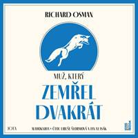 Kniha Muž, který zemřel dvakrát - CDmp3 (Čte Libuše Švormová, Jan Vlasák)