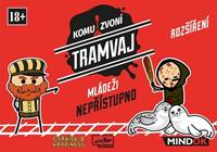 Komu zvoní tramvaj Mládeži nepřístupno