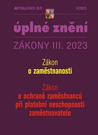 Aktualizace III/2 2023 Zákon o zaměstnanosti - Zákon o ochraně zaměstnanců při platební neschopnosti zaměstnavatele