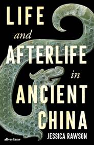 Kniha Life and Afterlife in Ancient China