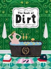 Kniha The Book of Dirt