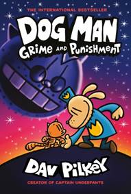 Kniha Dog Man 9: Grime and Punishment: from the bestselling creator of Captain Underpants