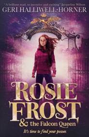 Kniha Rosie Frost and the Falcon Queen