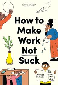 Kniha How to Make Work Not Suck