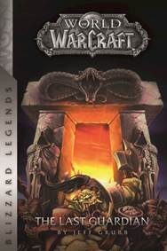 Kniha Warcraft The Last Guardian