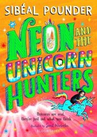 Kniha Neon and The Unicorn Hunters