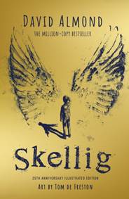 Kniha Skellig: the 25th anniversary illustrated edition