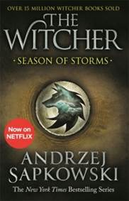 Kniha Season of Storms : A Novel of the Witcher - Now a major Netflix show