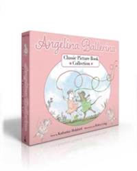 Kniha Angelina Ballerina Classic Picture Book Collection (Boxed Set)