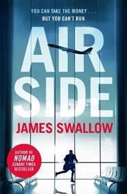 Kniha Airside: The ´unputdownable´ high-octane airport thriller from the author of NOMAD