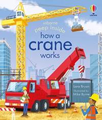 Kniha Peep Inside How a Crane Works