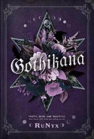 Kniha Gothikana: A Dark Academia Gothic Romance: TikTok Made Me Buy it!