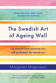 Kniha The Swedish Art of Ageing Well