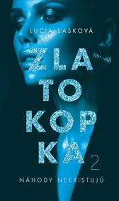Kniha Zlatokopka 2  - Náhody neexistujú