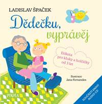 Kniha Dědečku, vyprávěj