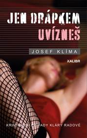 Kniha Jen drápkem uvízneš