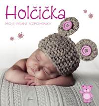 Kniha Holčička: Moje první vzpomínky