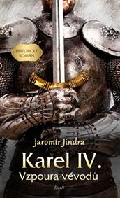 Kniha Karel IV. – Vzpoura vévodů