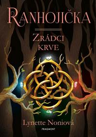 Kniha Ranhojička - Zrádci krve