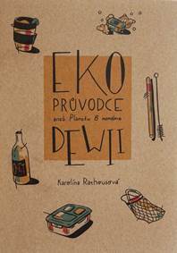 Eko průvodce aneb Planetu B nemáme