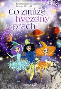 Kniha Co zmůže hvězdný prach