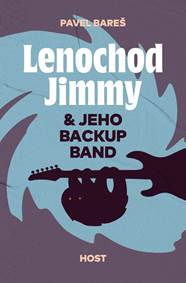Kniha Lenochod Jimmy & jeho backup band