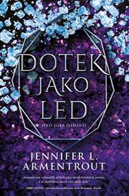 Kniha Dotek jako led