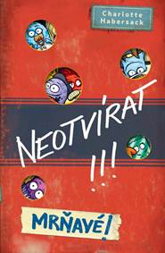 Kniha Neotvírat!!! Mrňavé!
