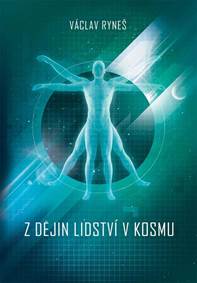 Kniha Z dějin lidství v kosmu
