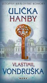 Kniha Ulička hanby - Letopisy královské komory