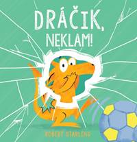 Kniha Dráčik, neklam!