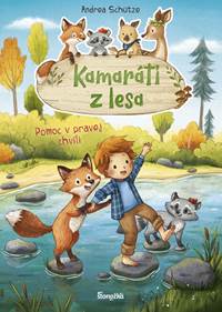 Kniha Kamaráti z lesa 4: Pomoc v pravej chvíli