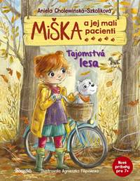 Kniha Miška a jej malí pacienti: Tajomstvá lesa