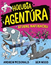 Kniha Holubia agentúra sfúkne nafúkačku 9