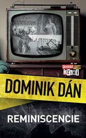 Kniha Reminiscencie (Dominik Dán 36)