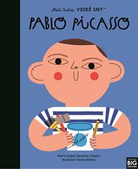 Kniha Pablo Picasso- Malí ľudia, veľké sny