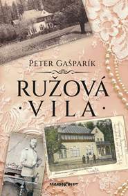Kniha Ružová vila