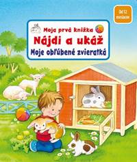 Kniha Moja prvá knižka – Moje obľúbené zvieratká