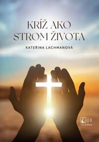 Kniha Kríž ako strom života