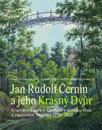 Jan Rudolf Černín a jeho Krásný Dvůr
