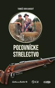Kniha Poľovnícke strelectvo
