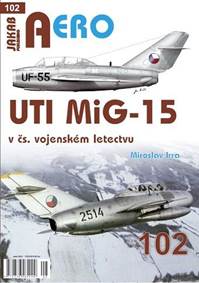 Kniha AERO 102 UTI MiG-15 v čs. vojenském letectvu