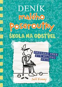 Kniha Deník malého poseroutky 18 - Škola na odstřel