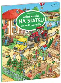 Kniha Velká knížka NA statku pro malé vypravěče