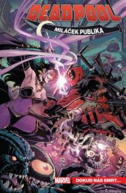 Kniha Deadpool miláček publika 6