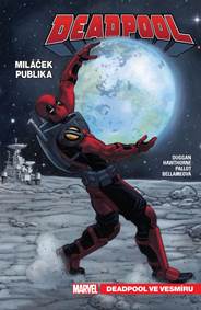 Kniha Deadpool, miláček publika 7 - Deadpool ve vesmíru