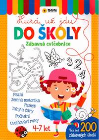 Hurá už jdu do školy - Zábavná cvičebnice