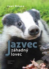Kniha Jazvec – záhadný lovec