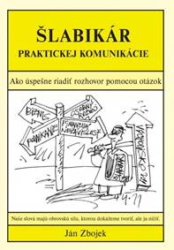 Kniha Šlabikár praktickej komunikácie